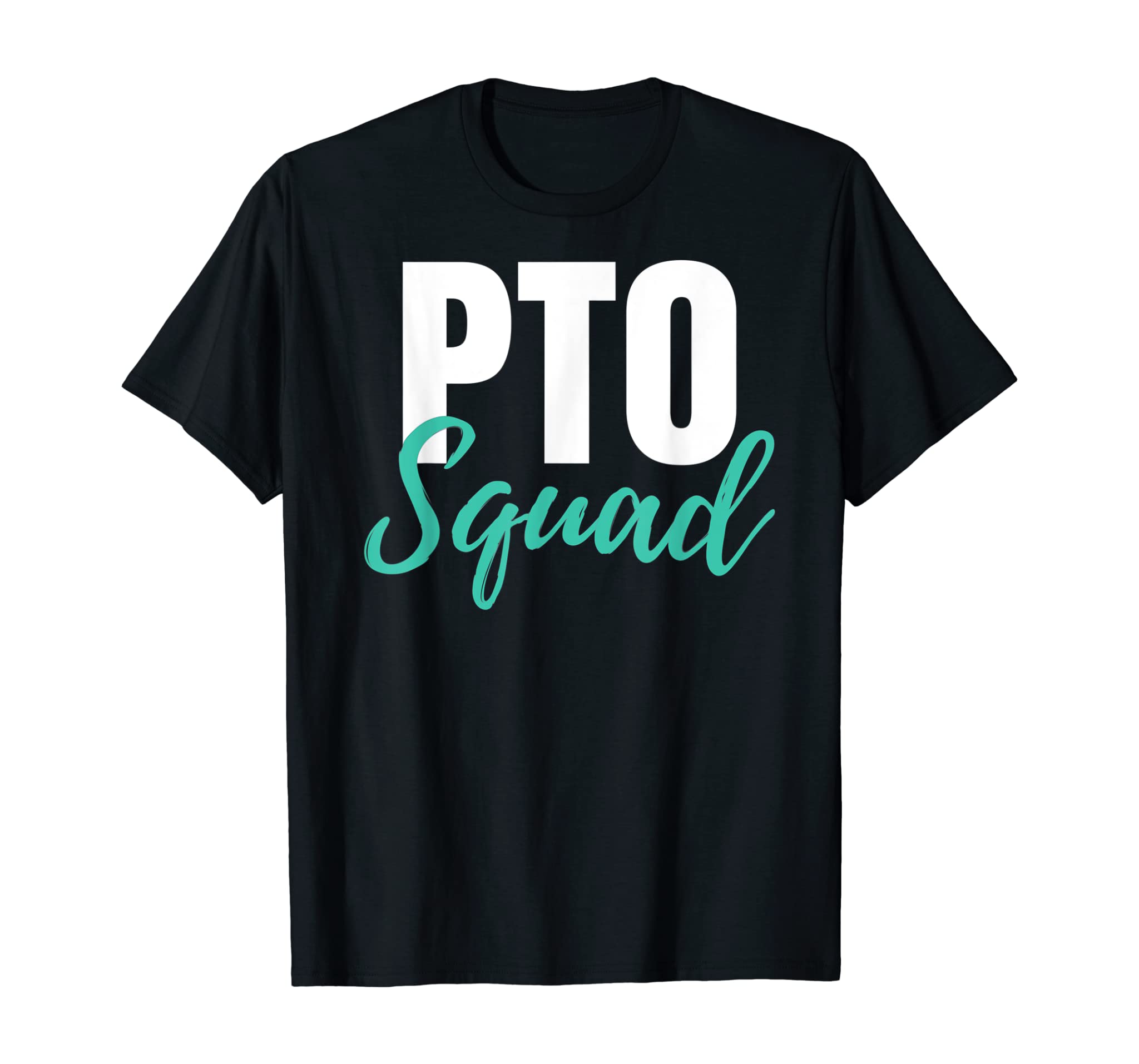 PTO Squad Parent Teacher Organization Gift T-Shirt