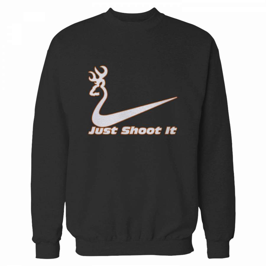 Just Shoot It Sweatshirt