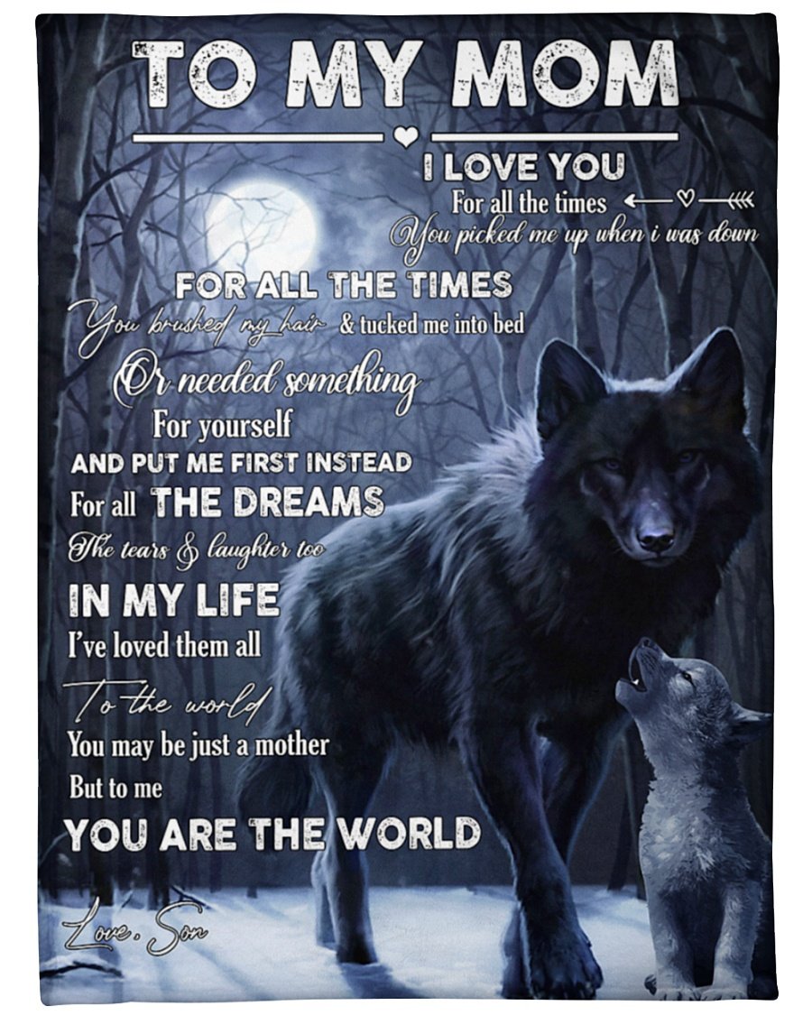 To My Mom From Son For All The Dreams Wolf 07 Fleece Blanket – Quilt Blanket, Thank You Gifts For Mother’s Day, Best Mother’s Day Gift Ideas, Home Decor Bedding Couch Sofa Soft and Comfy Cozy