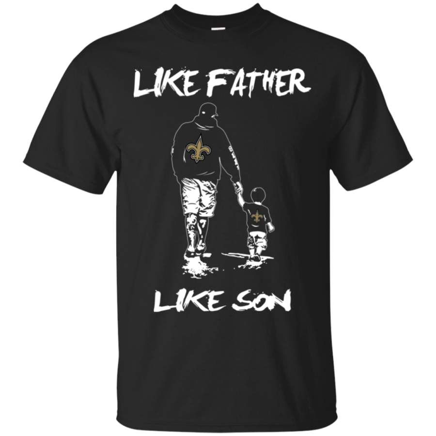 Happy Like Father Like Son New Orleans Saints T Shirts