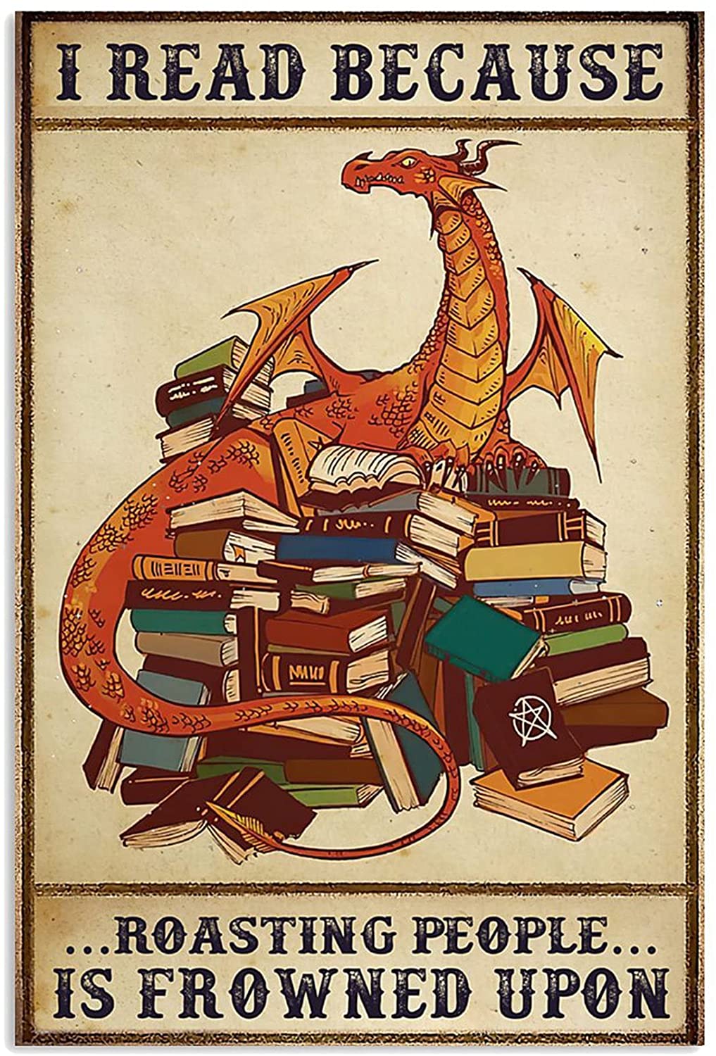 Dragon And Books Poster I Read Because Roasting People Is Frowned Upon ...
