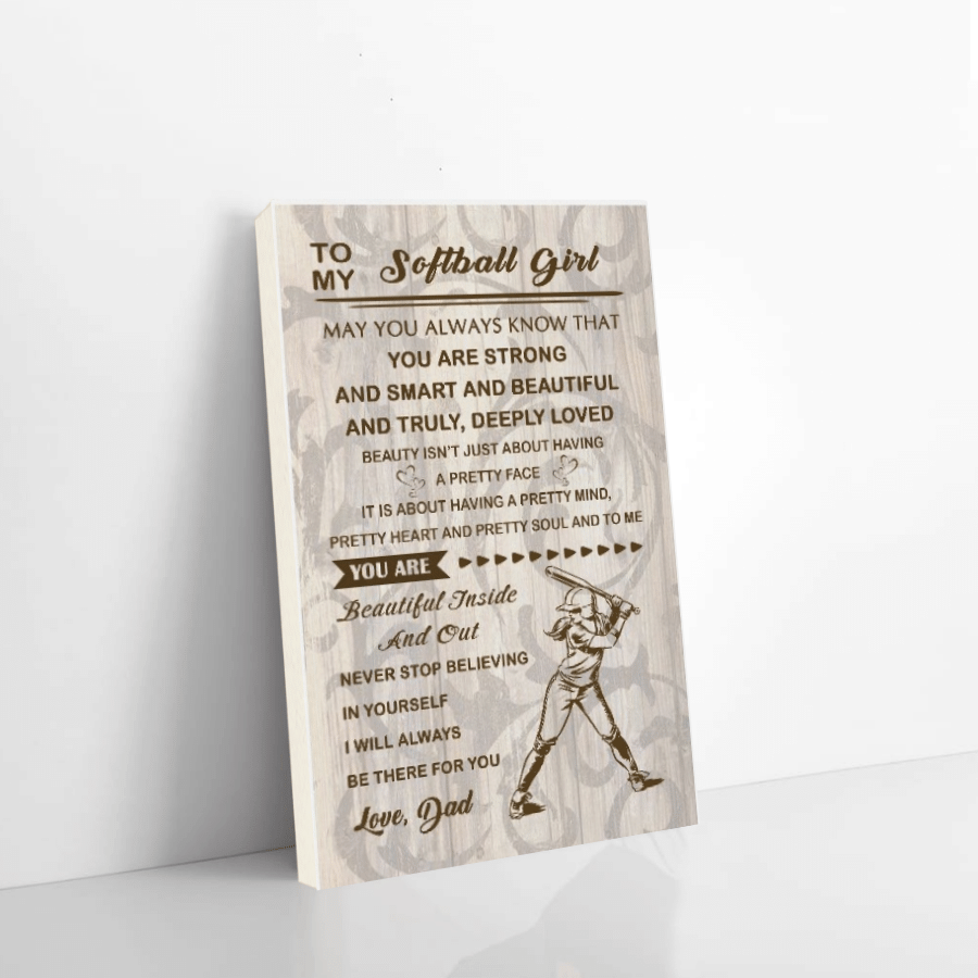 Softball Canvas Dad To Girl May You Always Know That Christmas Gift Ideas