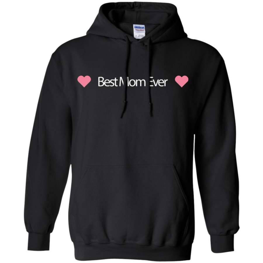 Best Mom Ever – for mother Pullover Hoodie – Teeever.com