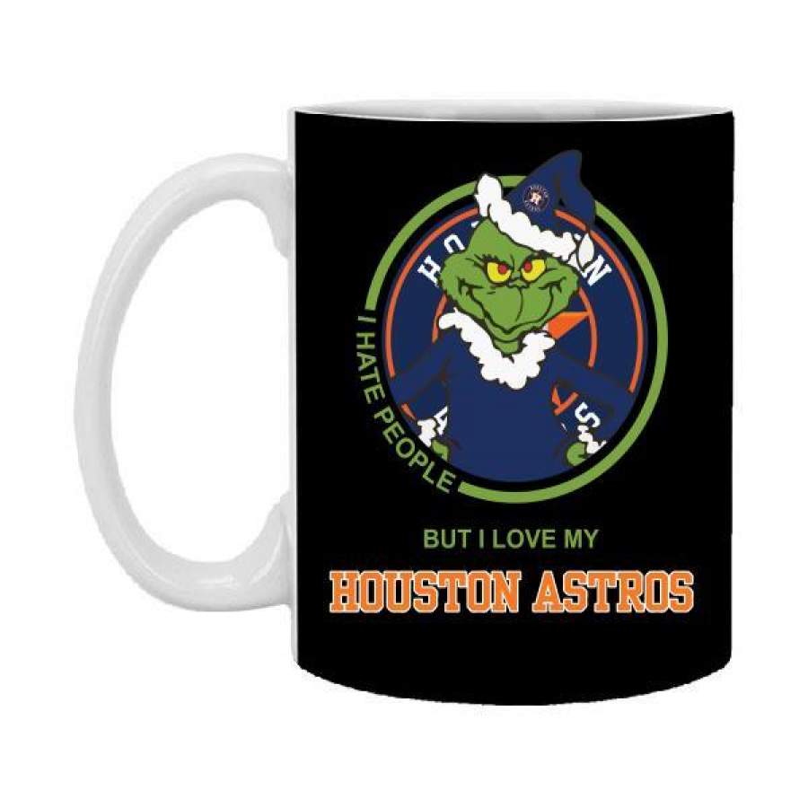 Grinch I Hate People But I Love Houston Astros T-shirt For Baseball Fans 11 oz Mug