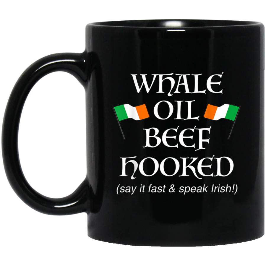 How to Speak Irish Gift Saint Pattys Whale Oil Beef Hooked Mug