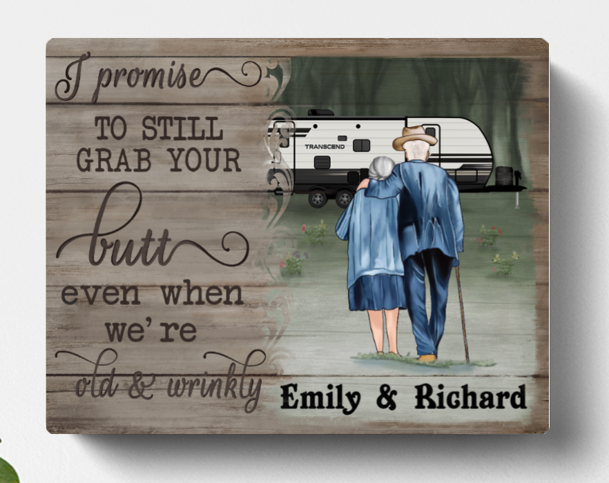 Personalized Canvas, Gift for Couple, Camping Lovers – Old Camping Couple Canvas – I promise to still grab your butt even when we’re old & wrinkly