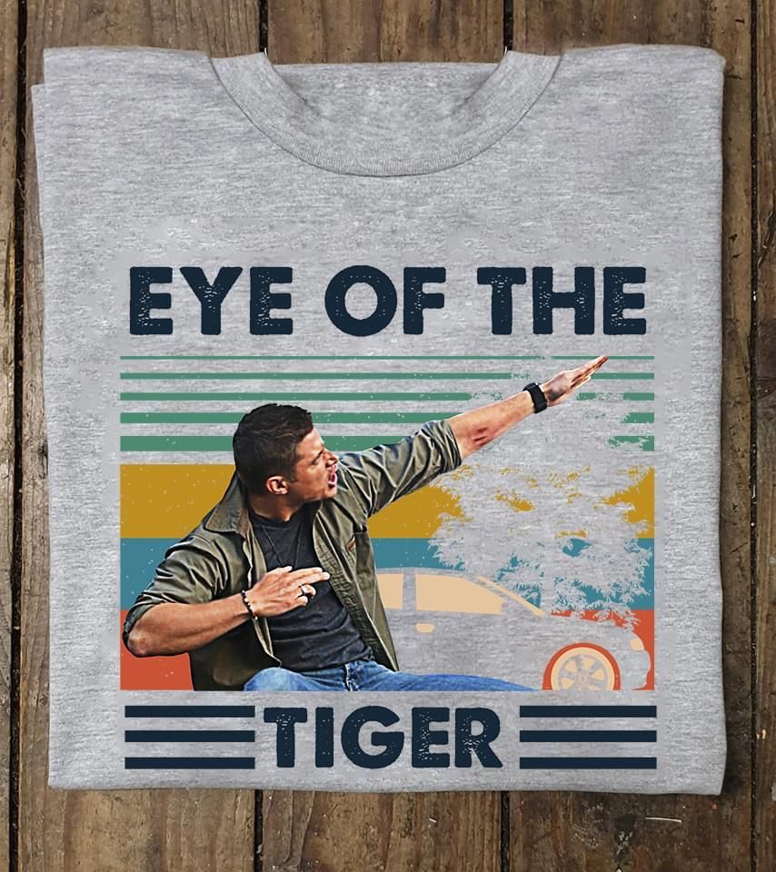 Eye Of The Tiger Dean Winchester Supernatural Retro T-Shirt Tshirt Hoodie Sweater