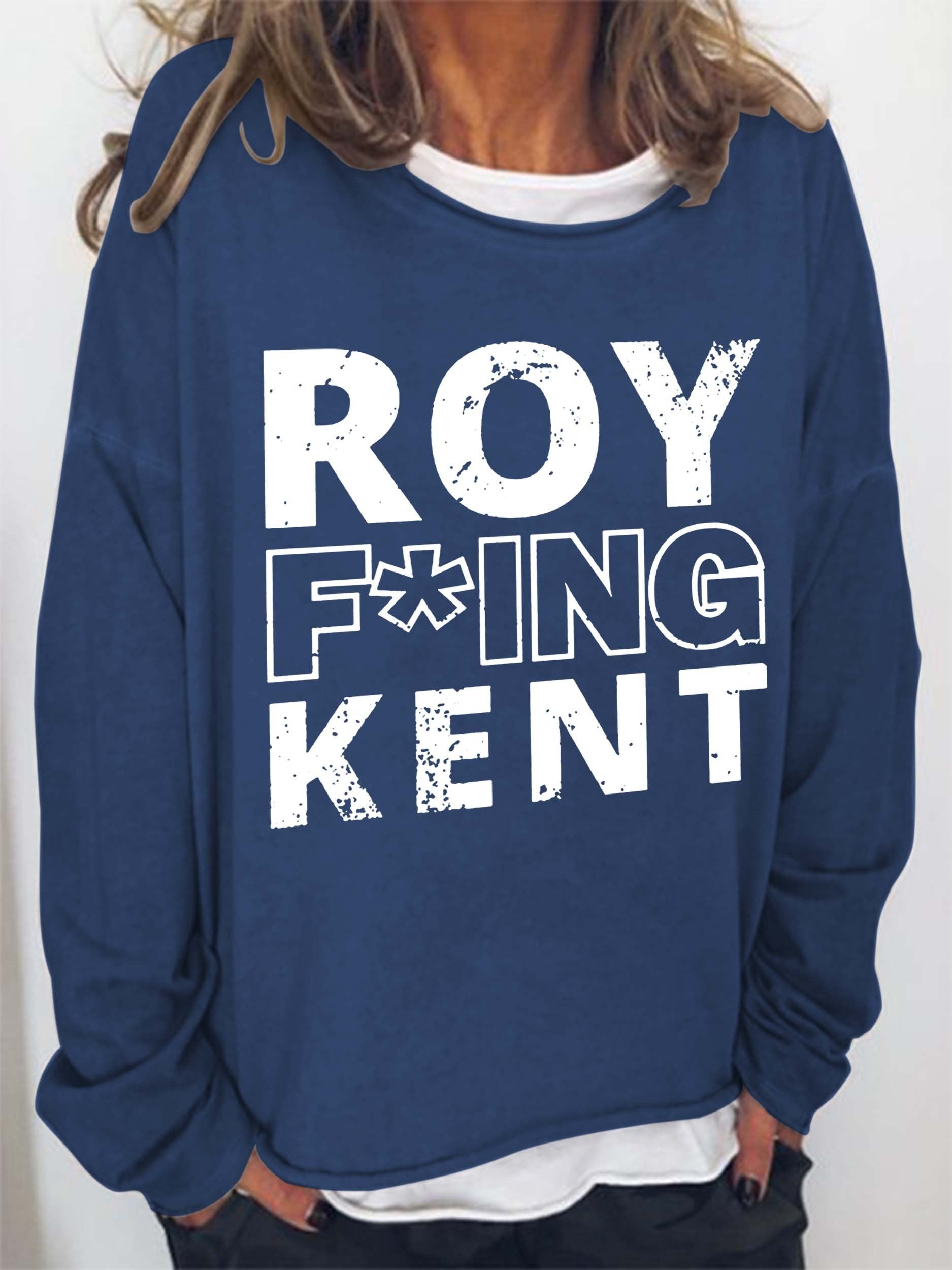 Women Roy Freaking Kent Long Sleeve Top