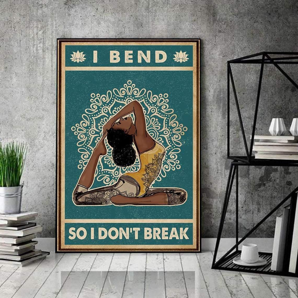 I Bend So I Don’T Break Yoga Matte Canvas