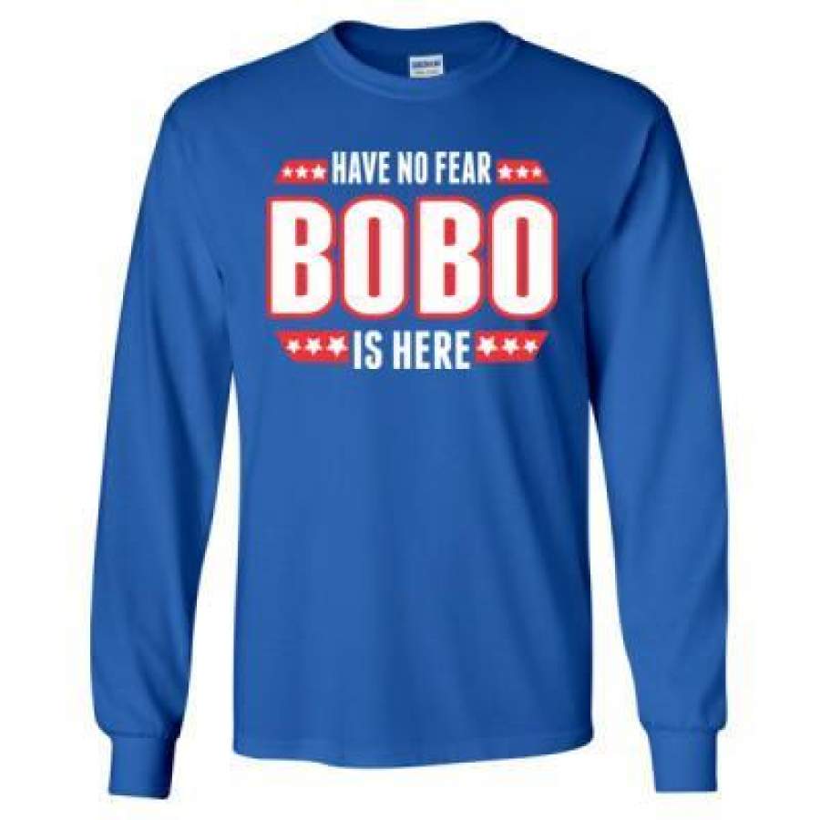 AGR Have No Fear Bobo Is Here – Long Sleeve T-Shirt