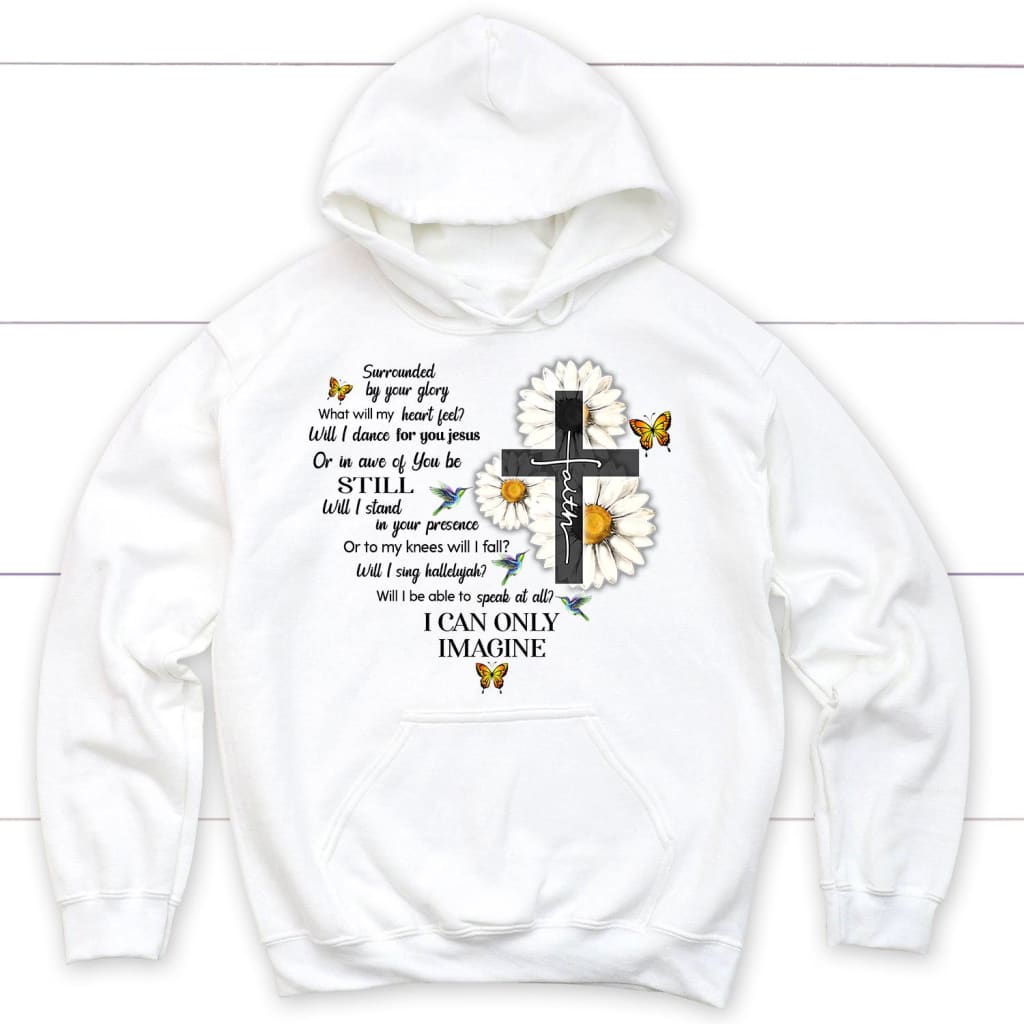 Mercyme I Can Only Imagine Daisy Cross Christian Hoodie