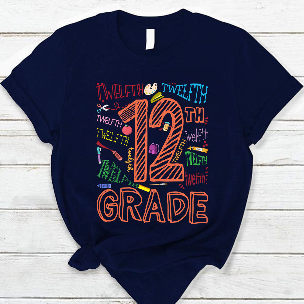 Twelfth Grade Colorful Sketch T-Shirt For Teacher Ph99 Nh00