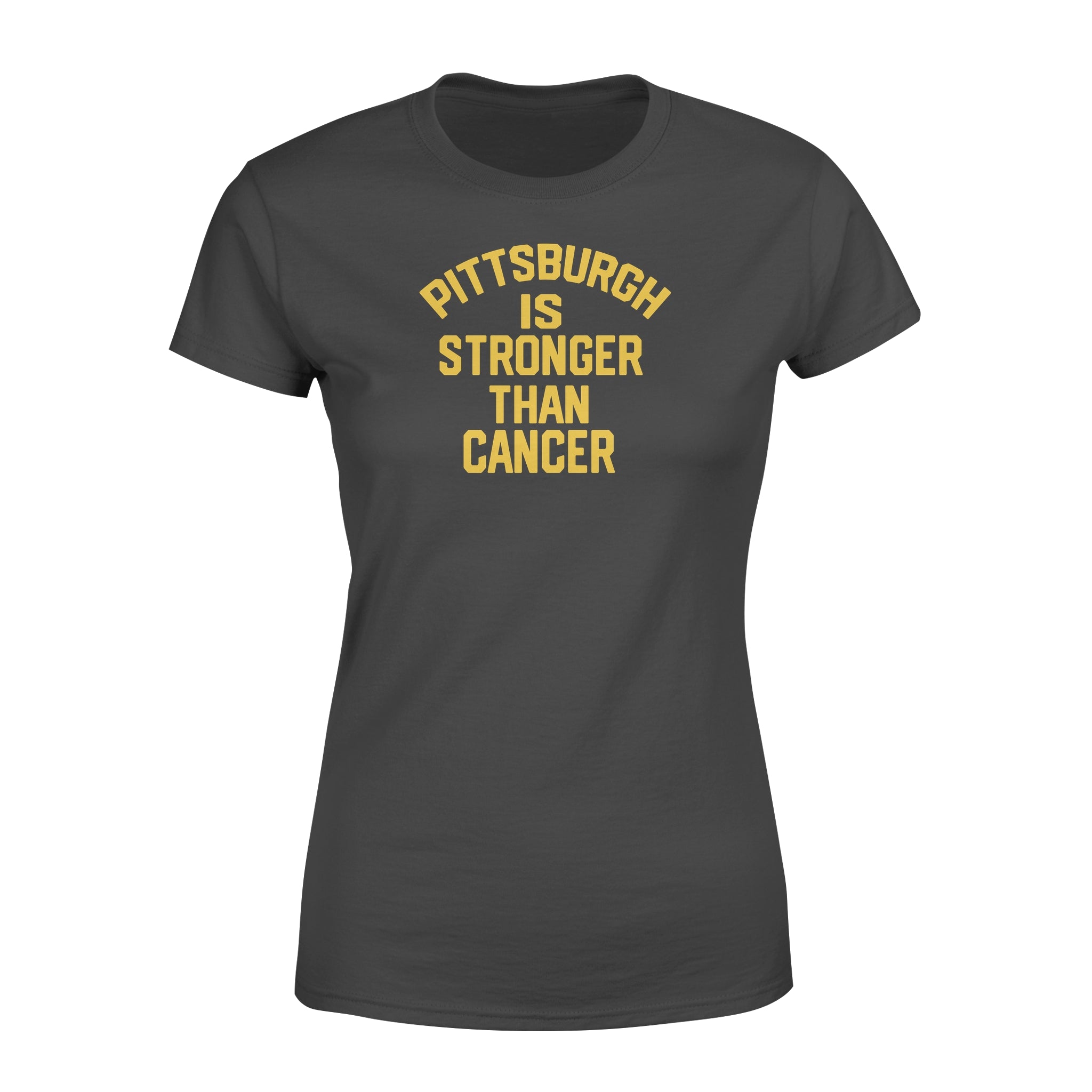 Pittsburgh Is Stronger Than Cancer – Premium Women’s T-shirt