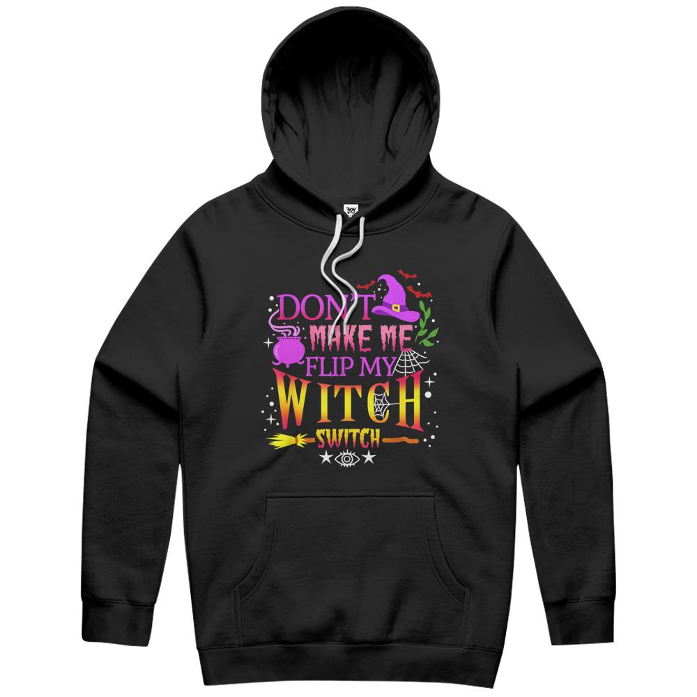 Halloween Hoodie, Halloween Shirts For Women Men, Halloween Hoodie, Don'T Make Me Flip My Witch Switch Halloween Hoodie - Onlyshirt Fashion