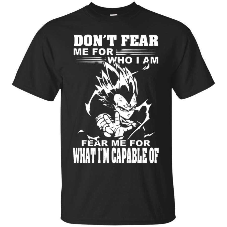 AGR Dragon Ball – Don_t Fear Me For Who I Am T-Shirt