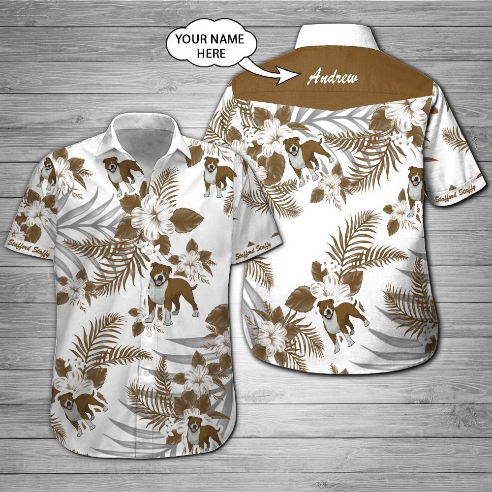 Staffordshire Bull Terrier Custom Name Hawaii Shirt 201 Ha101841