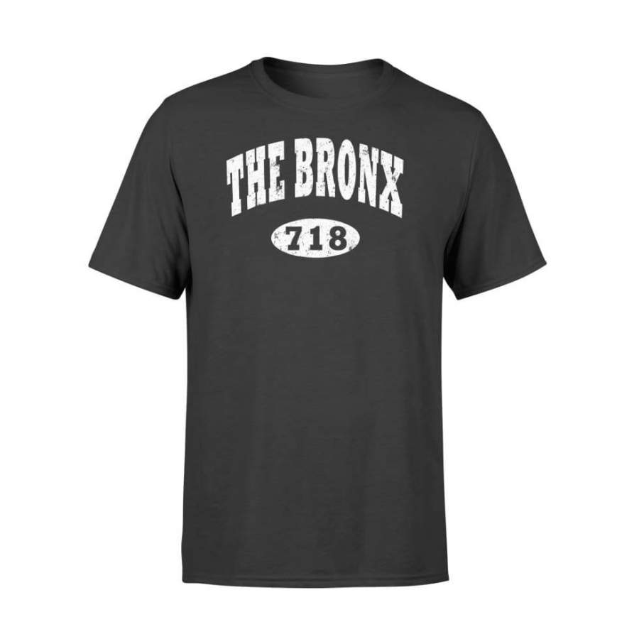 The Bronx Shirt. Ny 718. Reppin Vintage Bronx Distressed – Standard T-shirt