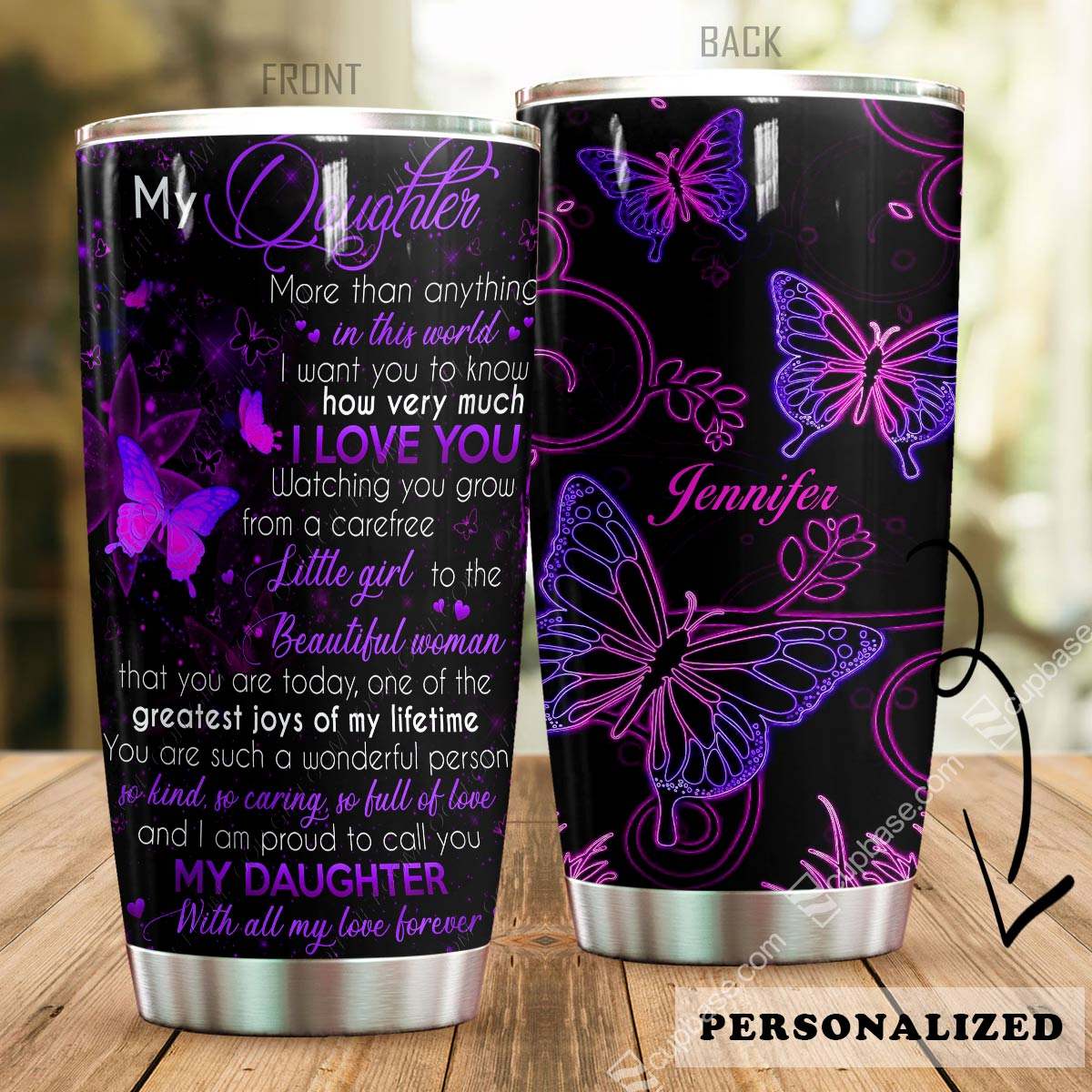 My Daughter More Than Anything Butterfly Ver Personalized Tumbler T69T9