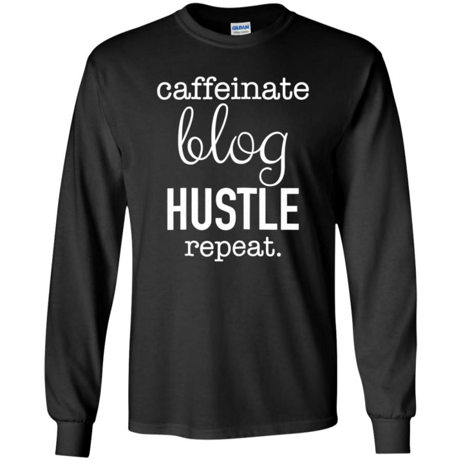 AGR Caffeinated Blog Hustle Repeat Long T-shirt