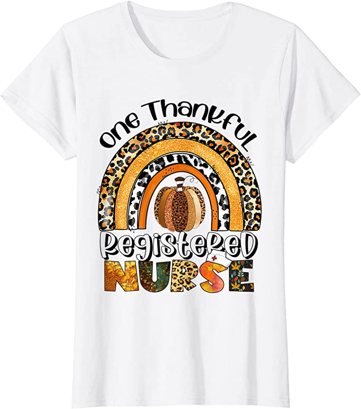 Womens One Thankful Registered Nurse Thanksgiving Rainbow Leopard T-Shirt