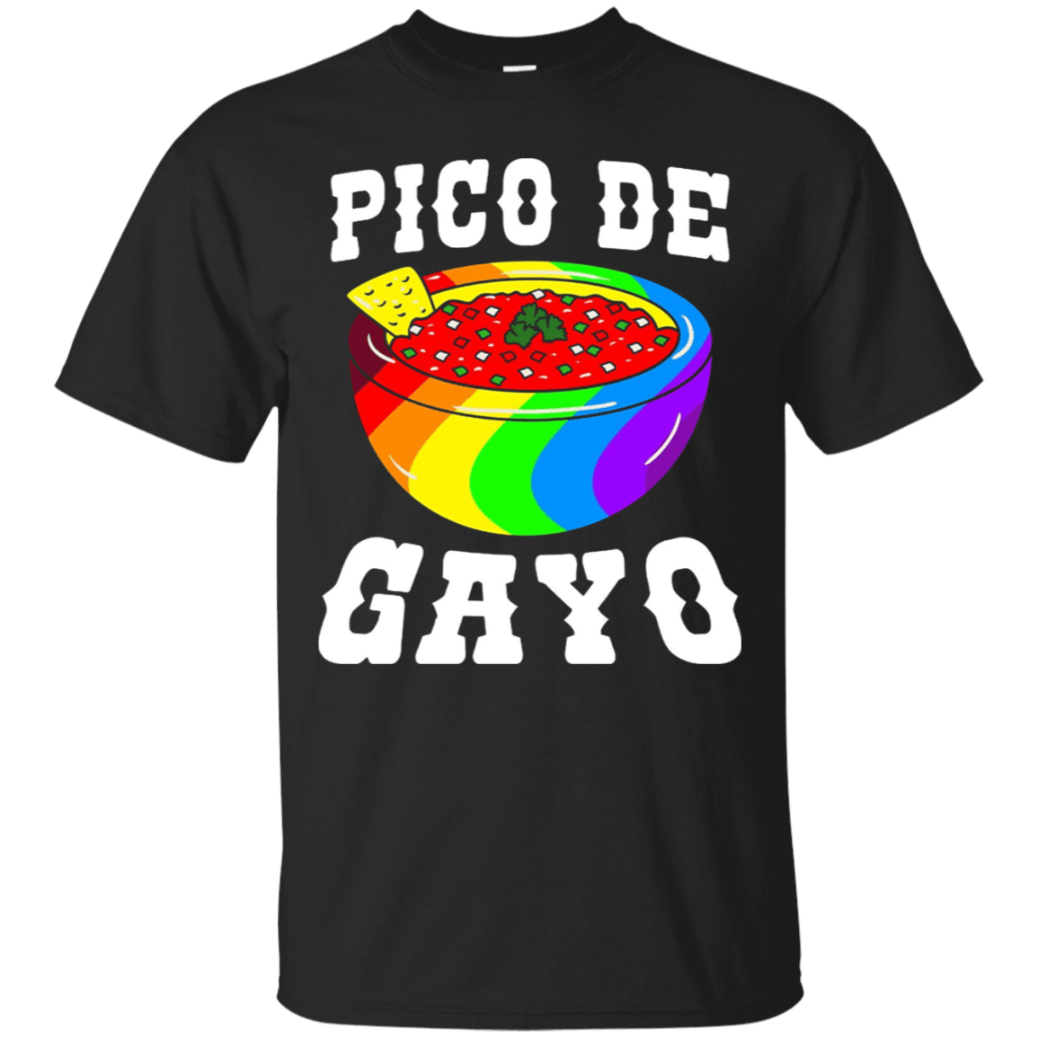 Pico De Gayo Rainbow LGBT shirt – Gay Pride Flag Salsa Cotton Shirt