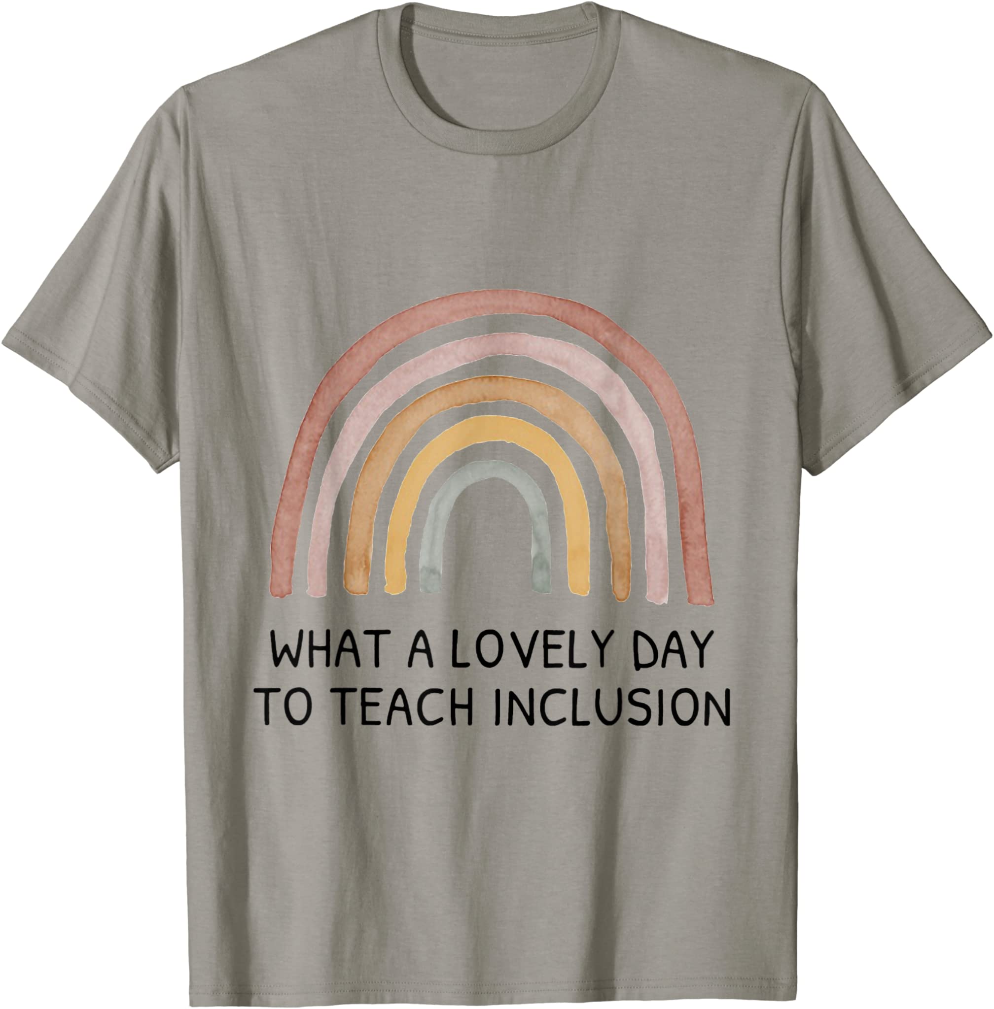 What A Lovely Day To Teach Inclusion Sped Teacher T-Shirt