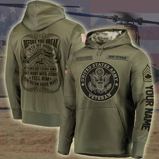 Before You Break Into My House Us Army Hoodie,Us Army Shirt, Army Rank, Army Camo Shirt, Custom Hoodie,Army Veteran, 3D Design All Over Printed
