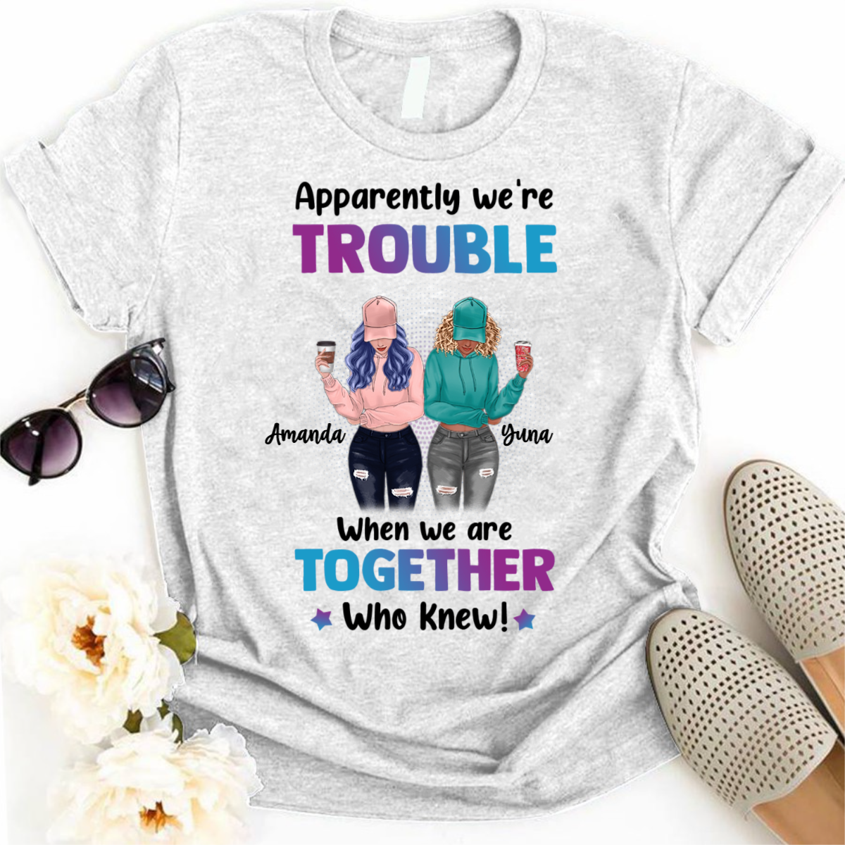 We’Re Trouble Besties Front View Personalized Shirt – Crx2 Fram162A