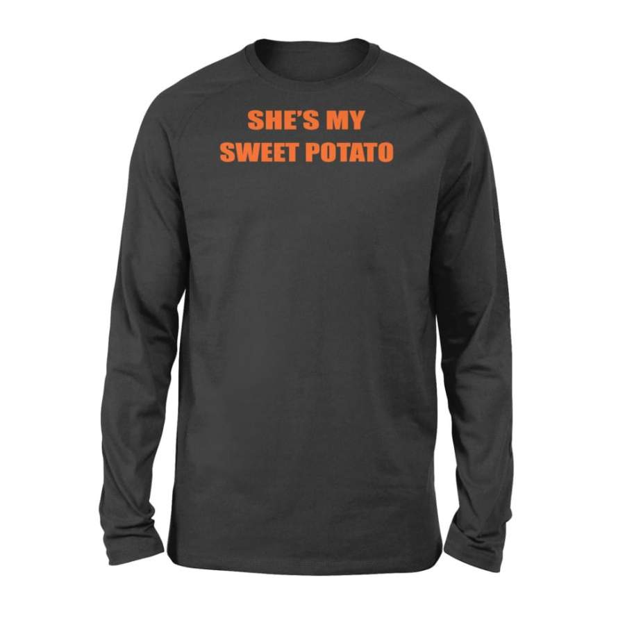 She’s My Sweet Potato I Yam Thanksgiving Couple Goal – Standard Long Sleeve