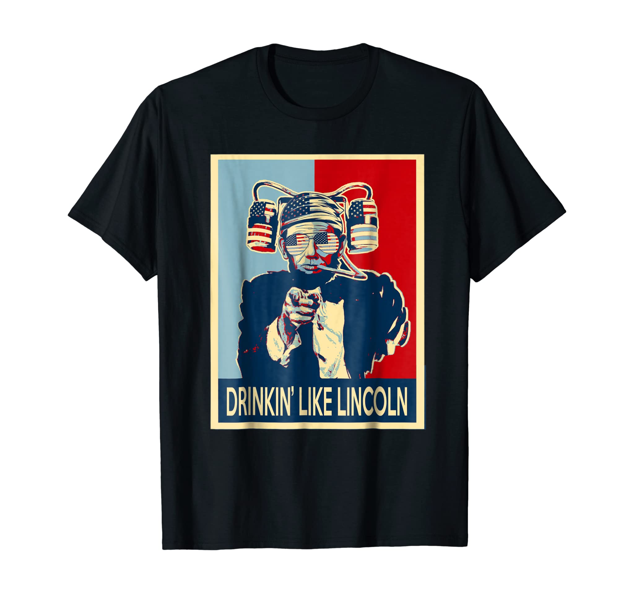 Drinkin’ Like Lincoln TShirt Beer Helmet Independence day