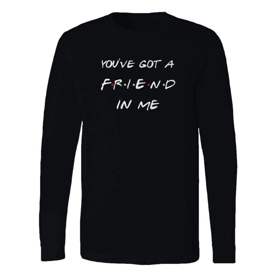 You’ve Got A Friend In Me Disney Toy Story Long Sleeve T-Shirt