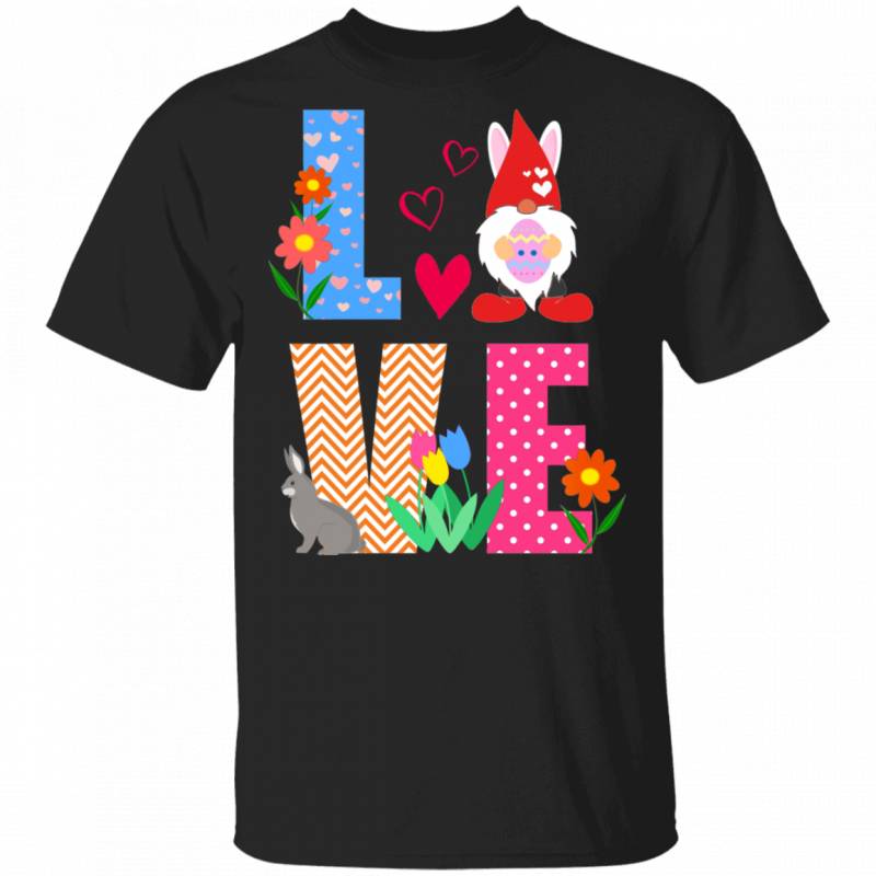 Love Gnome Funny Rabbit Bunny Eggs Easter Day Matching Shirt For Kids Men Women Gnome Lover Gifts T-Shirt