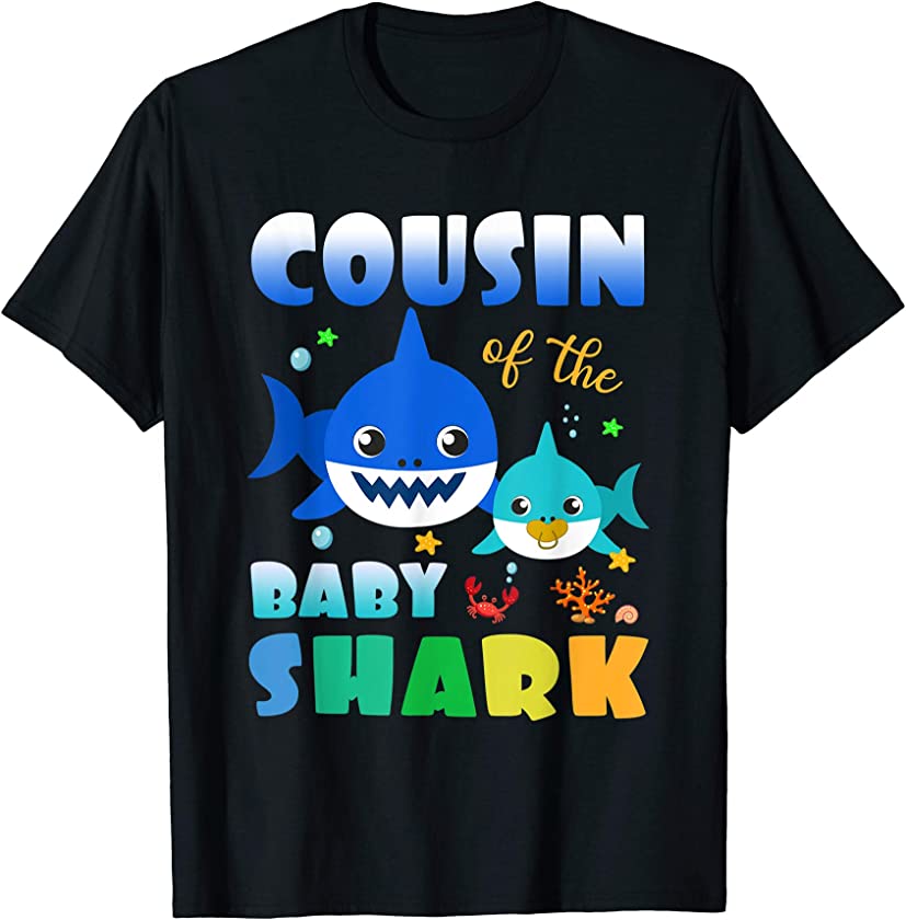 Cousin Of The Baby Shark Birthday Cousin Shark Mother’s Day T-Shirt