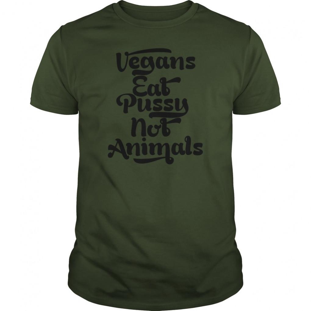 Vegans Eat Pussy Not Animals Guys Tee 820062934