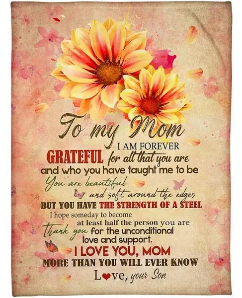 To My Mom I Am Forever Grateful For All That You Are Fleece Blanket Gift For Mom From Son To Mom Home Decor Bedding Couch Sofa Soft And Comfy Cozy