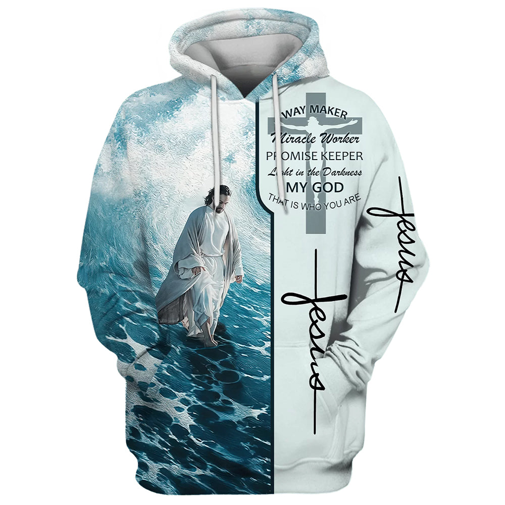 Jesus Walking On Water Hoodies Waymaker Miracle Worker Promise Keeper Light In The Darkness Hoodie