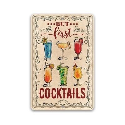 But First Cocktails – 8″ x 12″ or 12″ x 18″ Aluminum Tin Awesome Metal Poster