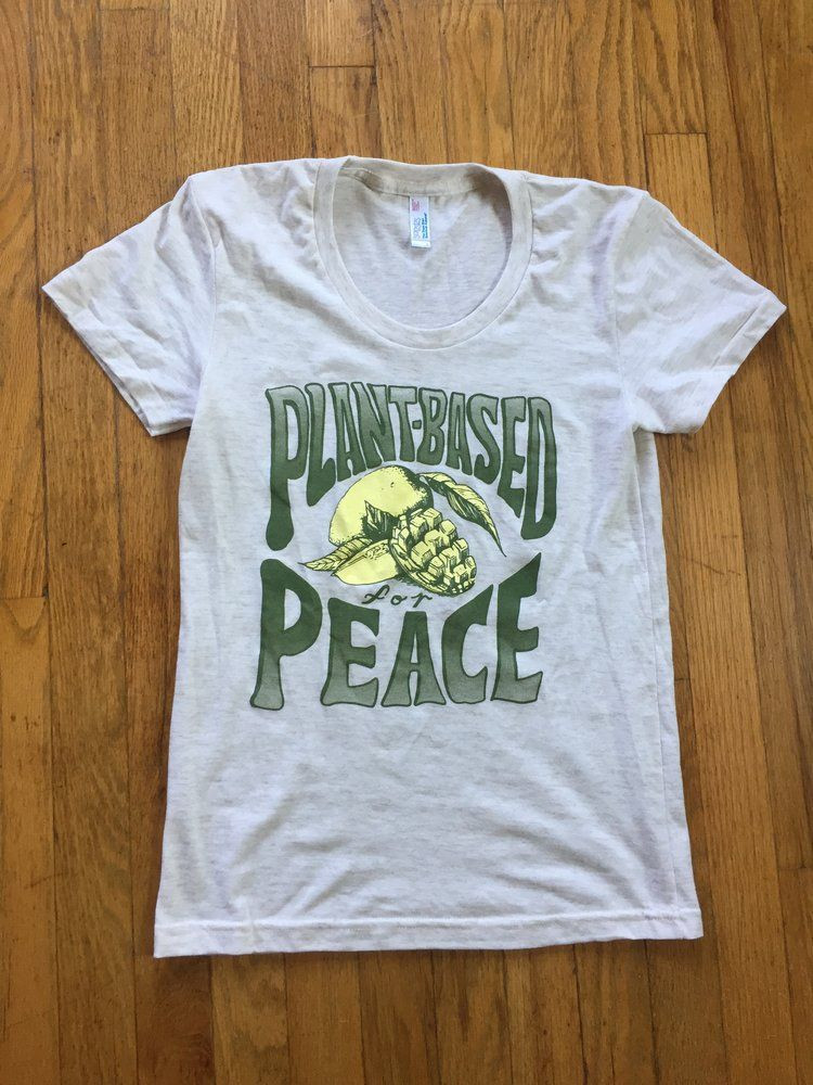 Plant Based For Peace Shirt