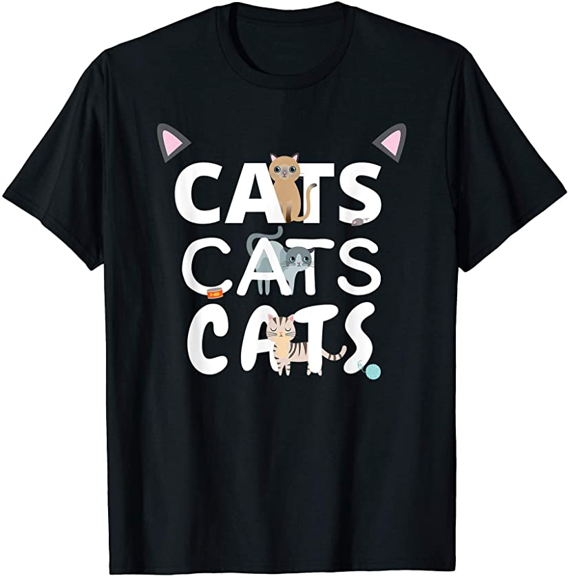 Cats – Cute Kittens for Pet Owners and Animal Lovers T-Shirt