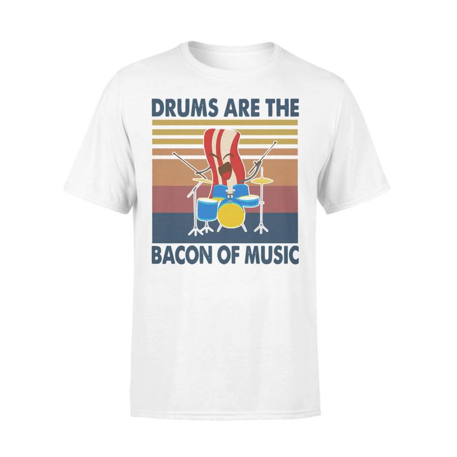 Drums Are The Bacon Of Music Vintage Retro T-shirt