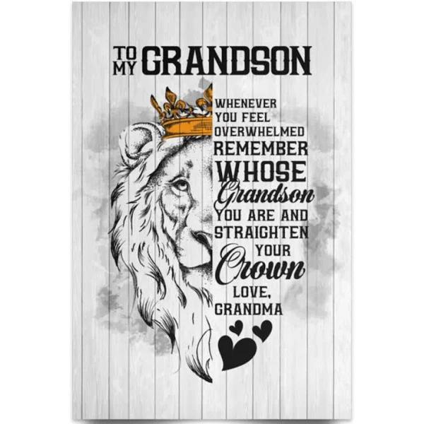 To My Grandson Whenever You Feel Overwhelmed Lion Portrait Poster & Canvas Gift For Grandson From Grandma Home Decor Wall Art Visual Art