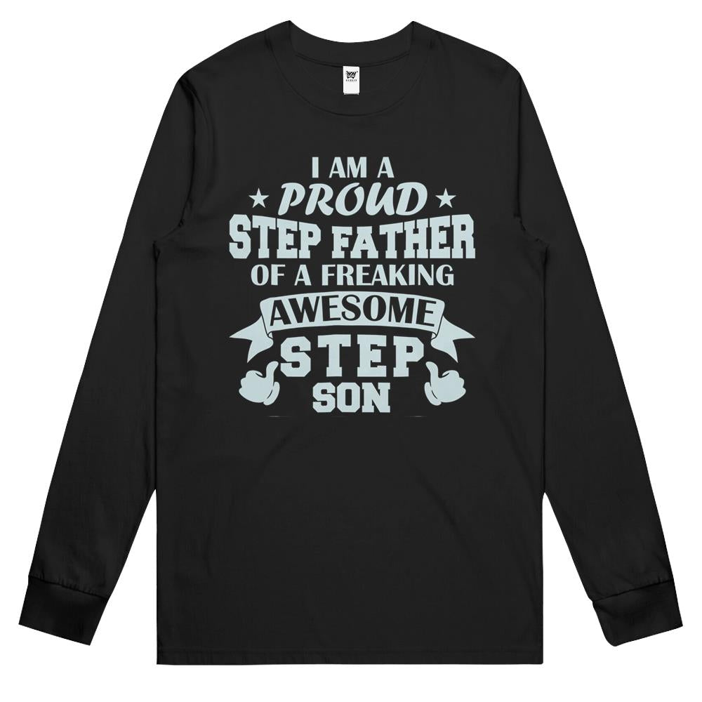 I Am A Proud Step Father Stepfather From Step Son Stepdad Long Sleeve T Shirts