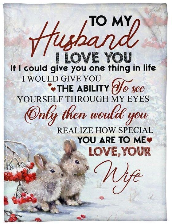 Personalized To My Husband Rabbit Fleece Blanket From Wife I Love You And You’re Special To Me Great Customized Blanket For Birthday Christmas Thanksgiving