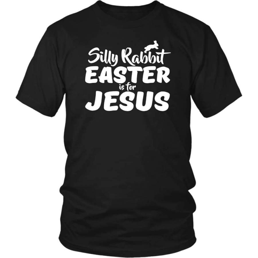 Silly rabbit easter is for Jesus t-shirt