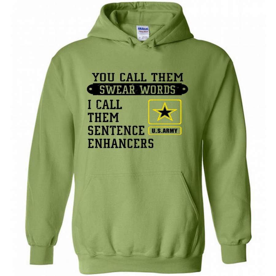 You Call Them Swear Words I Call Them Sentence Enhancers US Army (w) – Gildan Heavy Blend Hoodie