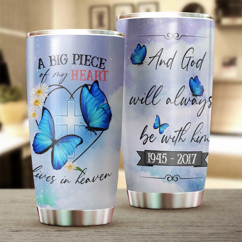 Dad Lives In Heaven God Will Always Be With Him Butterfly Personalized Tumbler-Memorial Gift Christmas Gift For Butterfly Lover For Her