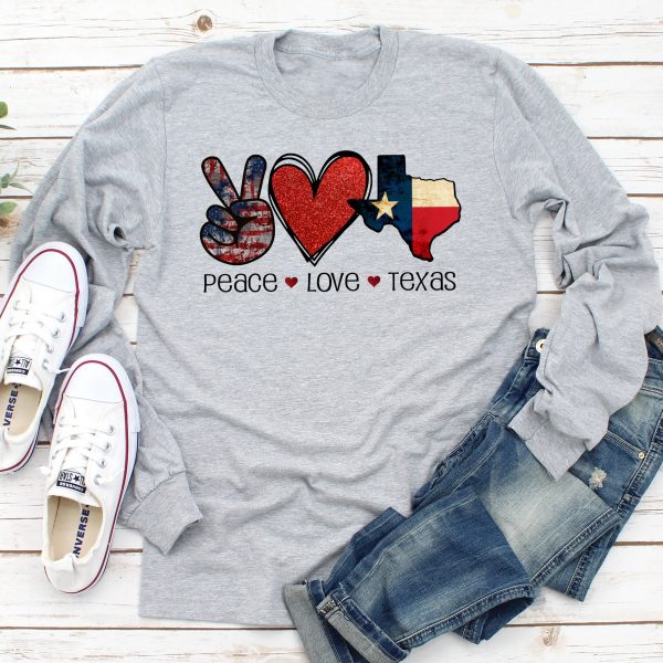Peace Love Texas Long Sleeve