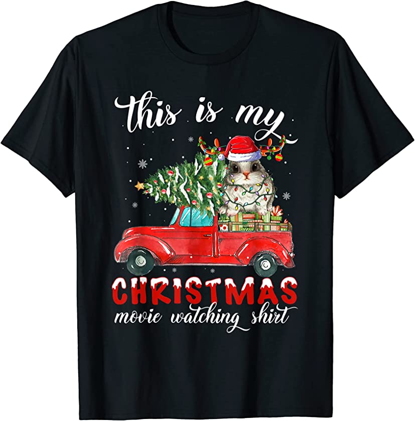 This Is My Christmas Movie Watching with &Bunny love T-Shirt