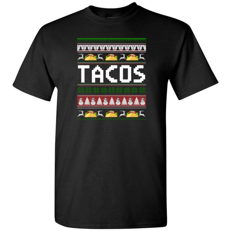 Tacos Ugly Christmas Sweater  Sweatshirt Hoodie – T-Shirt