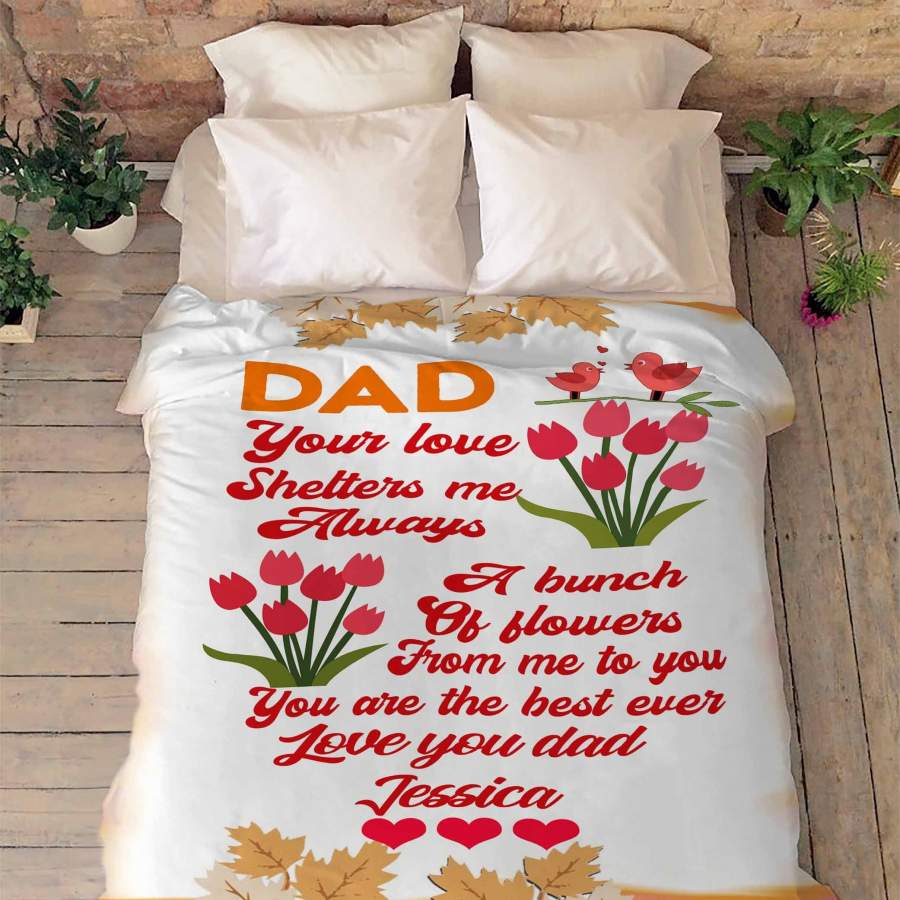 “Dad Your Love Shelters Me Always”- Personalized Blanket